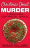 [Donut Hole Mystery 31] • Christmas Donut Murder